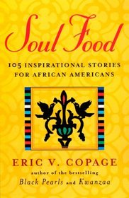 Soul Food : Inspirational Stories for African-Americans