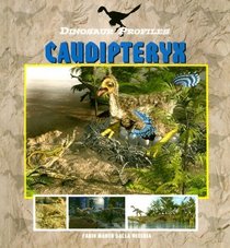 Dinosaur Profiles: Caudipteryx (Dinosaur Profiles - P)