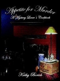 Appetite for Murder (Mystery Lover's Cookbook, Bk 1)