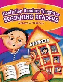 Nonfiction Readers Theatre for Beginning Readers (Readers Theatre)