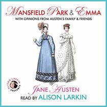 Mansfield Park & Emma with Opinions from Austen's Family & Friends
