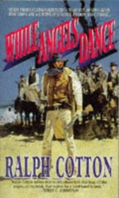 Whie Angels Dance (St. Martin's historical western)