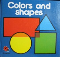Colors and Shapes (Square Books)