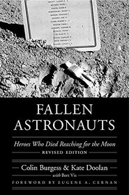 Fallen Astronauts: Heroes Who Died Reaching for the Moon, Revised Edition (Outward Odyssey: A People's History of S)