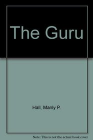 The Guru, by His Disciple
