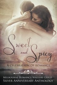 Sweet and Spicy: A Celebration of Romance