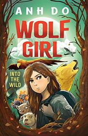 Into the Wild (Wolf Girl, Bk 1)