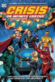 Crisis on Infinite Earths: Paragons Rising The Deluxe Edition