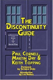 The DisContinuity Guide : The Unofficial Doctor Who Companion