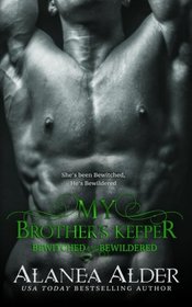 My Brother's Keeper (Bewitched and Bewildered) (Volume 5)
