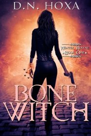 Bone Witch (Winter Wayne) (Volume 1)