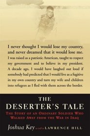 The Deserter's Tale: The Story of an Ordinary American Soldier (Asia Colour Guides)