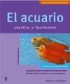 El acuario sencillo y fascinante / The simple and fascinating aquarium (Spanish Edition)