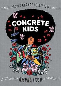 Concrete Kids (Pocket Change Collective)