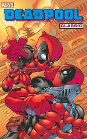 Deadpool Classic, Vol 5