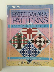 Patchwork Patterns from Bible Stories