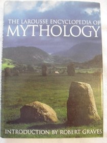Larousse Encyclopedia of Mythology (Spanish Edition)