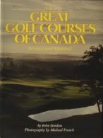 The Great Golf Courses of Canada