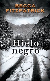 Hielo negro (Spanish Edition)