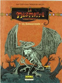 La Mazmorra Crepusculo 103 Harmaguedon/ The Dungeon Dusk 103 Harmaguedon (Spanish Edition)