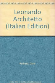 Leonardo Architetto (Italian Edition)