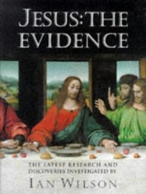 JESUS: THE EVIDENCE --1996 publication.