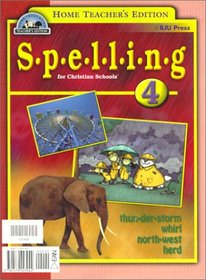 Spelling for Christian Schools Level 3 Home Teacher's Edition