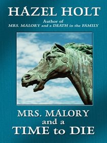 Mrs. Malory and a Time to Die: A Sheila Malory Mystery (Thorndike Press Large Print Mystery Series)