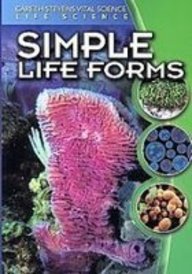 Simple Life Forms (Gareth Stevens Vital Science- Life Science)