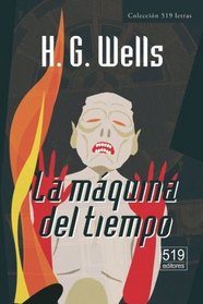 La mquina del tiempo (Spanish Edition)