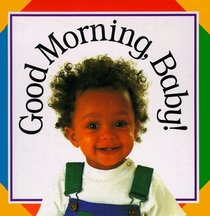 Good Morning Baby: Padded Board Books