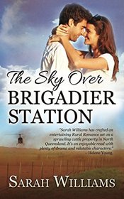 The Sky over Brigadier Station (Brigadier Station Series)