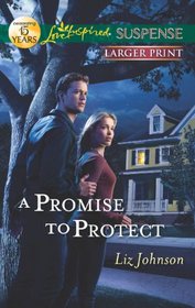 A Promise to Protect (Love Inspired Suspense) (Larger Print)