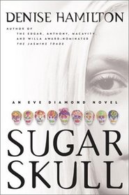 Sugar Skull: (Eve Diamond, Bk 2)