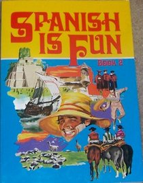 Spanish is Fun, Vol. 2 (R483S, Item #12-9250)