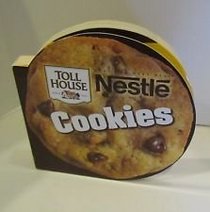 Nestle Toll House Cookies , Bake the Very Best