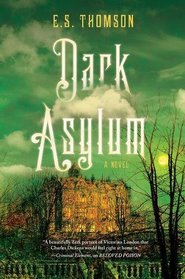 Dark Asylum: A Novel