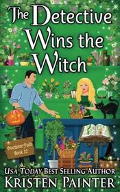 The Detective Wins the Witch (Nocturne Falls, Bk 10)