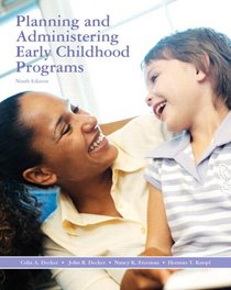 Planning and Administering Early Childhood Programs (9th Edition)