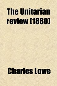 The Unitarian review (1880)