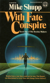 With Fate Conspire (Destiny Makers, Bk 1)