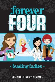 Leading Ladies #2 (Forever Four)