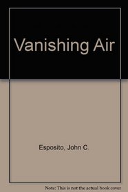 Vanishing Air