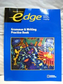 Edge:reading,writing,language .Grammer & Writing Practice Book Level B