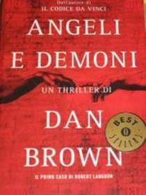 Angeli e Demoni (Angels & Demons) (Robert Langdon, Bk 1) (Italian Edition)