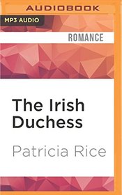 The Irish Duchess (Regency Nobles)