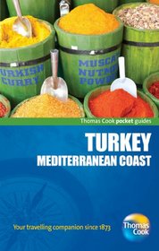 pocket guides Turkey: Mediterranean Coast, 4th (Thomas Cook Pocket Guides)