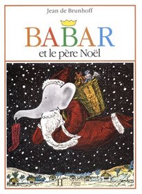 Babar Et Le Pere Noel (Babar)