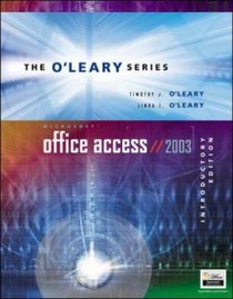 O'Leary Series : Microsoft Access 2003 Introductory
