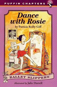 Dance With Rosie (Ballet Slippers , No 1)